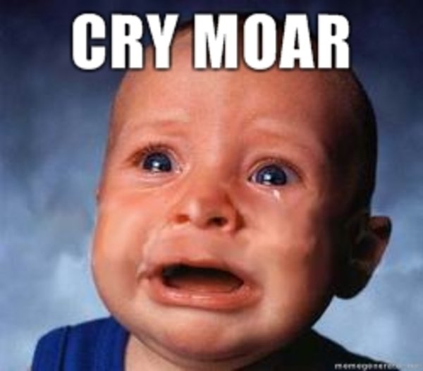 cry-moar.jpg