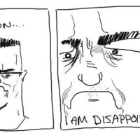 Son, I am disappoint
