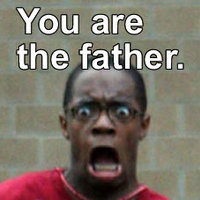 You are the Father!