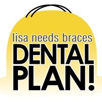 Dental Plan / Lisa Needs Braces