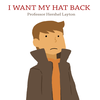 I Want My Hat Back I Want My Hat Back