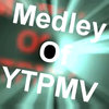 Medley of YTPMV