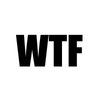 WTF WTF