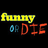 Funny or Die Funny or Die