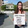 Who Needs Feminism? Who Needs Feminism?
