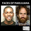 Faces of Marijuana