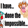 I Have Done the Impossible... I Have Done the Impossible...