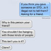 If You Think U Gave Someone an STD, Is It Illegal Not to Tell Them? If You Think U Gave Someone an STD, Is It Illegal Not to Tell Them?
