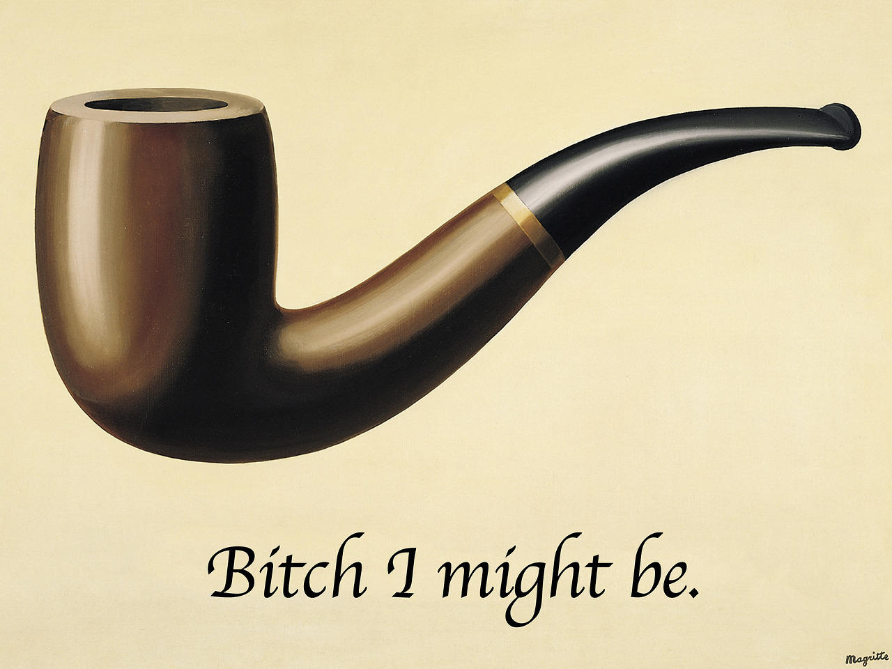 Image 762674 Bitch I Might Be Know Your Meme image-762674-bitch-i-might-be-know-your-meme
