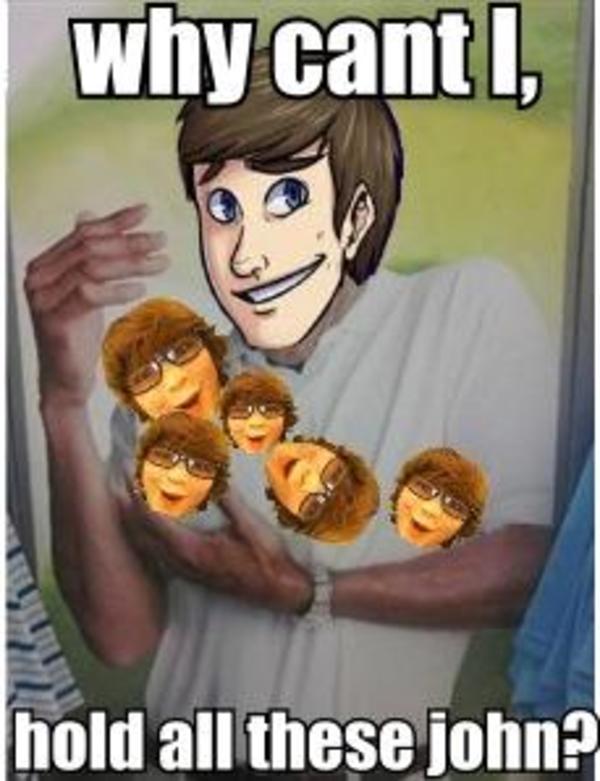 Why can't I hold all these Johns? | John and Alpharad ...