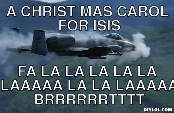 A Christmas Carol for ISIS | BRRRT / A-10 Thunderbolt II Firing Sound