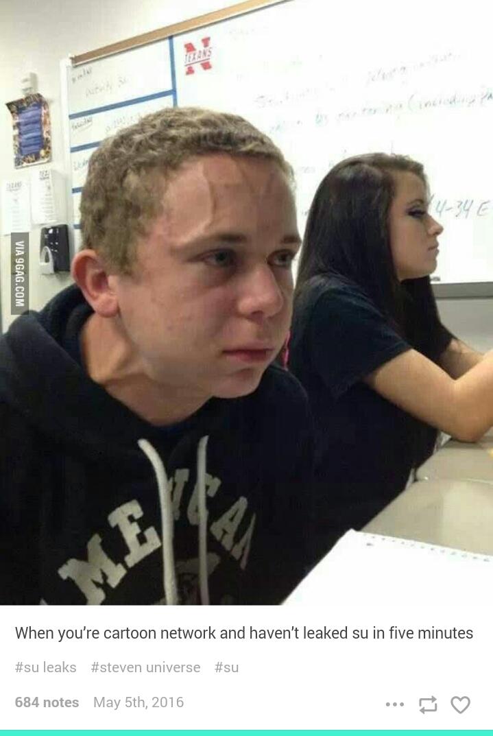 When you're Cartoon Network and you haven't leaked SU in five minutes
