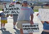 I am aware of all internet traditions