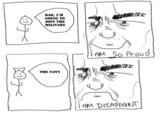 Son, I am disappoint