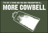 Needs More Cowbell