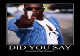 Did you say 007?