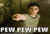 Pew Pew