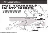 Put Yourself in My Shoes