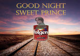 Goodnight Sweet Prince