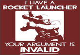 Your Argument is Invalid