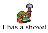 I Has A Shuvel