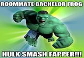 roommate hulk