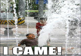 I came