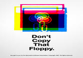 Don't Copy That Floppy