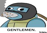 Gentlemen