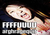 Rage Quit
