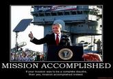 Mission Accomplished