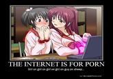 The Internet Is For Porn