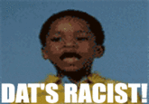 That's Racist!