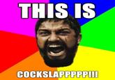 Cock Slap!