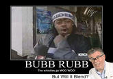 Bubb Rubb