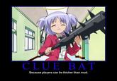 Cluebat