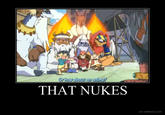 Nuke It From Orbit
