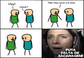 Puta Falta de Sacanagem (F*cking Lack of Immorality)