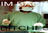 The Surgeon is.Back