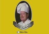 Chef Excellence ('An Excellent X')