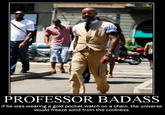 Professor Badass