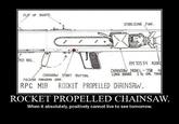 Rocket Propelled Chainsaw