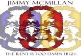 The Rent is Too Damn High / Jimmy McMillan