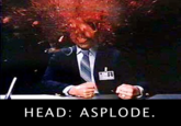 Your Head Asplode
