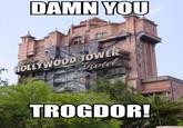 Trogdor