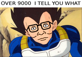 It's Over 9000!