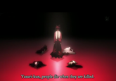 People Die If They Are Killed