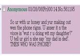 THEN WHO WAS PHONE?