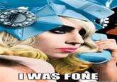 THEN WHO WAS PHONE?
