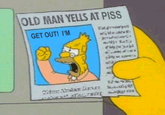 Bart, get out! I'm piss!